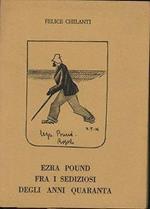 Ezra Pound fra i sediziosi degli anni quaranta