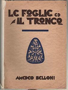 Foglie ed il tronco. Con illustrazioni di Franco Baroni - Amedeo Belloni - copertina