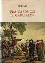 Fra Carducci e Garibaldi