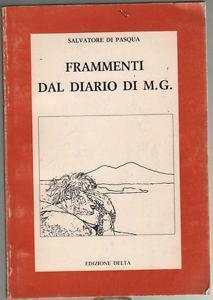 Frammenti dal diario di M. G Prima edizione - Salvatore Di Pasqua - copertina