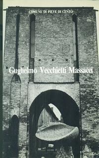 Guglielmo Vecchietti Massacci. Sculture Nella Città