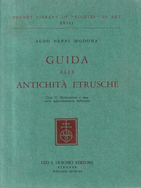 Guida alle antichità etrusche - Aldo Neppi Modona - copertina