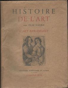 Histoire de l'art. Renaissant - Élie Faure - copertina