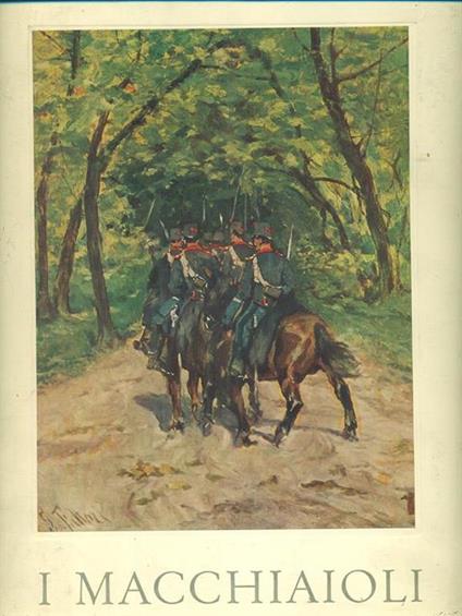 I macchiaioli - Luigi Confalonieri - copertina