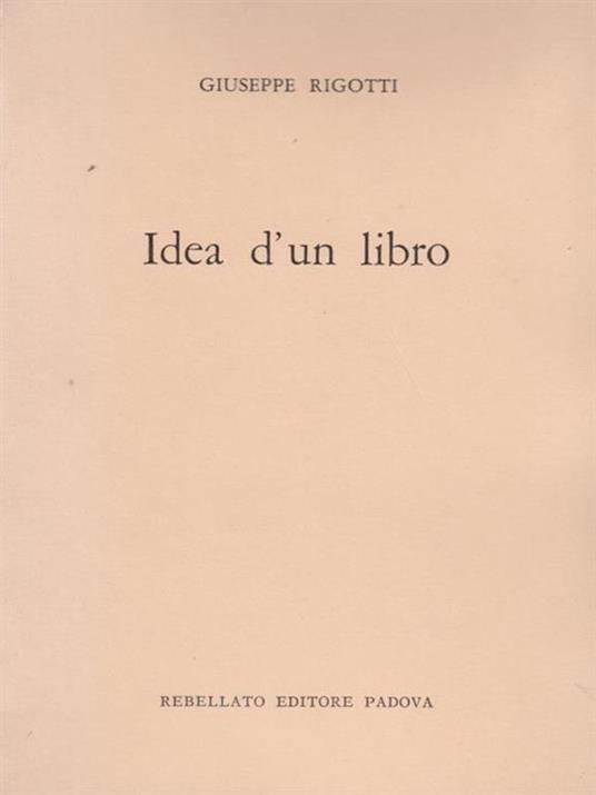 Idea D'Un Libro - Giuseppe Rigotti - copertina