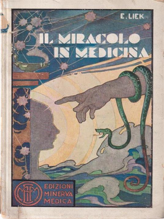 Il miracolo in medicina - E. Liek - copertina