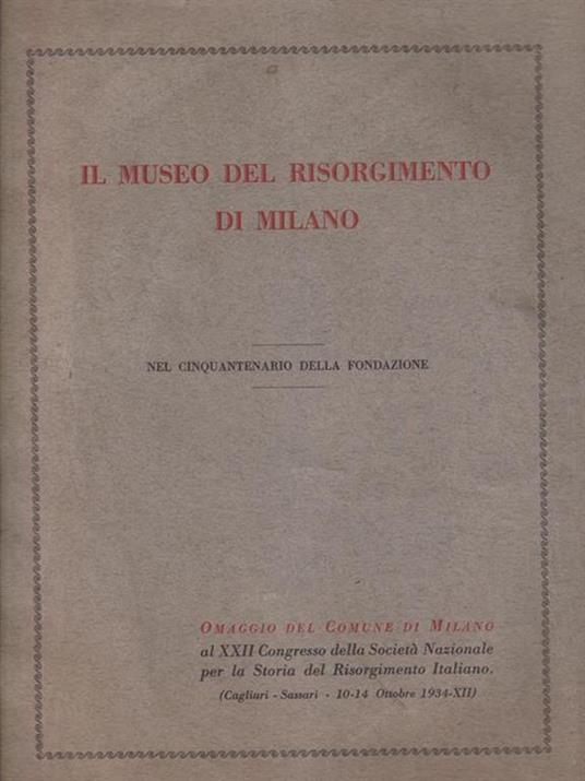 Il museo del risorgimento di Milano -   - copertina