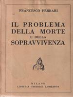 Il Problema Della Morte E Della Sopravvivenza