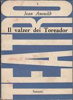 Il valzer dei toreador