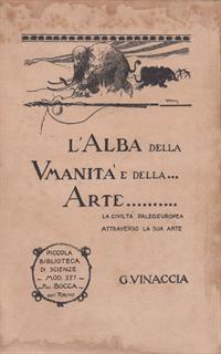 L' alba della umanità e della arte