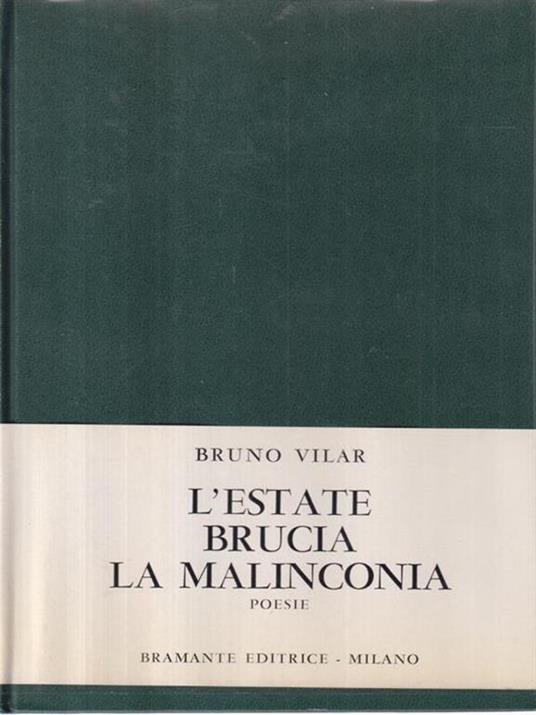 L' estate brucia la malinconia - Bruno Vilar - copertina