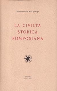 La Civiltà Storica Pomposiana