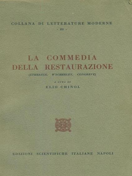 La Commedia Della Restaurazione - Elio Chinol - copertina