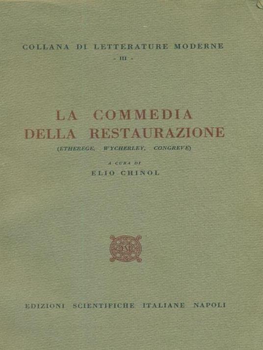 La Commedia Della Restaurazione - Elio Chinol - copertina