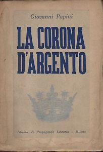 La corona d'argento - Giovanni Papini - copertina