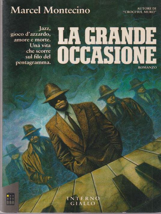 La grande occasione - Marcel Montecino - 2