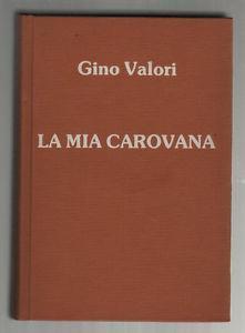 La Mia Carovana - Giancarlo Elia Valori - copertina