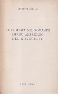 La protesta nel romanzo ispano-Americano del Novecento