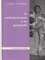 La sudamericana e la spagnola