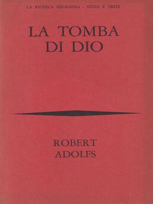 La tomba di Dio - Robert Adolfs - copertina