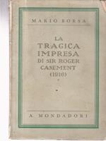 La tragica impresa di sir Roger Casement