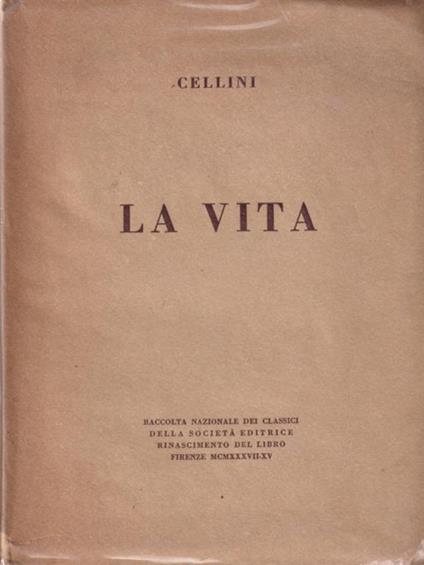 La vita - Benvenuto Cellini - copertina