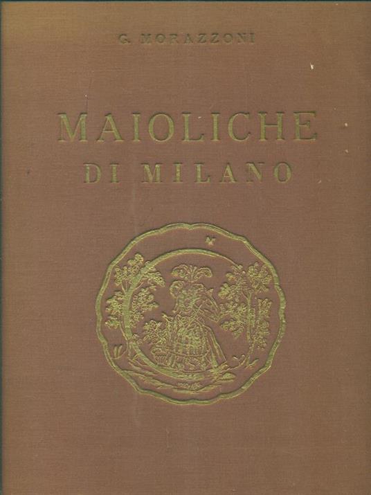 Le Maioliche Di Milano - copertina