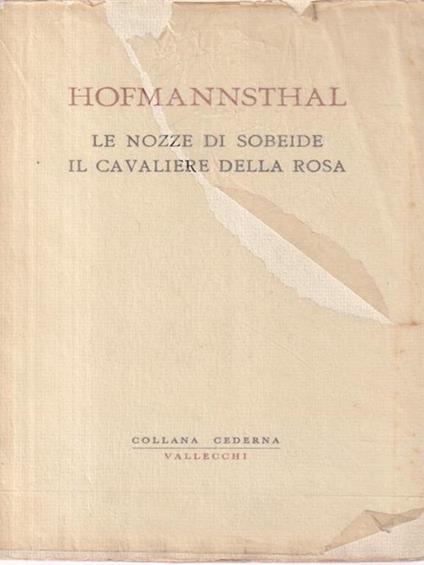 Le nozze di Sobeide - Il cavaliere della rosa - Hugo von Hofmannsthal - copertina