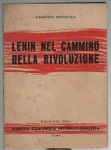 Lenin nel cammino della rivoluzione - Amadeo Bordiga - 3