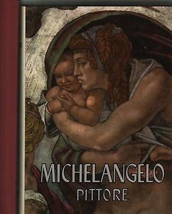Michelangelo pittore - Valerio Mariani - copertina