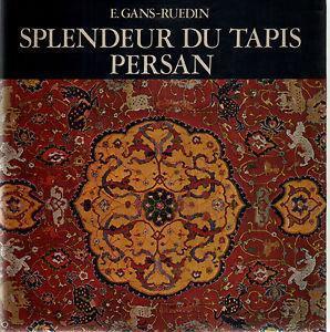 Splendeur du tapis persan - E. Gans-Ruedin - copertina