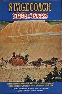 Stagecoach. Ombre rosse - Robert W. Krepps - copertina
