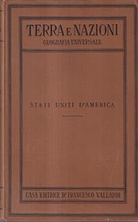Terra e nazioni. Stati Uniti d'America