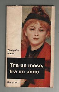Tra un mese tra un anno - Françoise Sagan - copertina