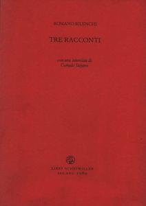 Tre racconti - Romano Bilenchi - copertina