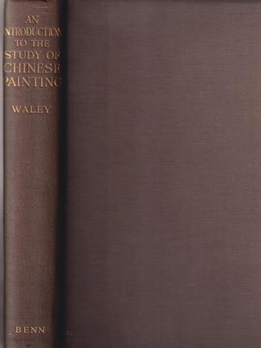 A Introduction to the Study of Chinese Painting - Arthur Waley - copertina