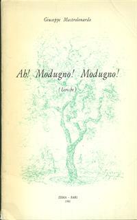 Ah! Modugno! Modugno!