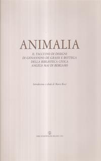 Animalia. Taccuino disegni Giovannino De grassi. Con illustrazioni di Giovannino De Grassi
