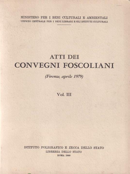 Atti dei convegni foscoliani. Vol.3 - copertina