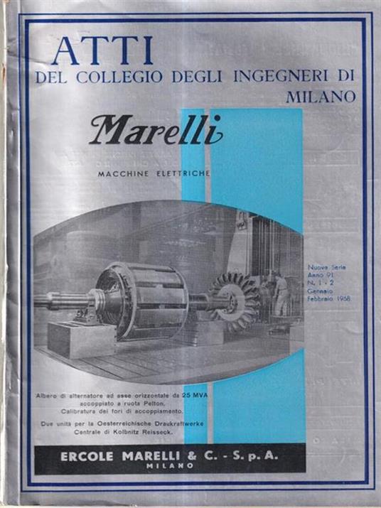 Atti del collegio degli ingegneri di Milano anno 91 n. 1-12 in 6 fascicoli 1958 - copertina