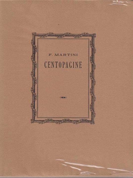 Centopagine. Con illustrazioni di Telemaco Signorini - Ferdinando Martini - copertina