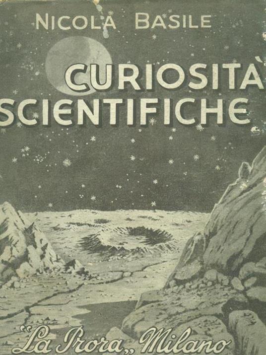 Curiosità scientifiche - Nicola D. Basile - copertina