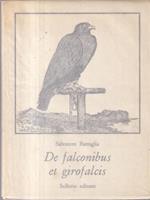 De falconibus et girofalcis