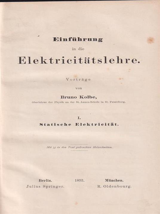 Die Elektricitatslehre - Bruno Kolbe - copertina