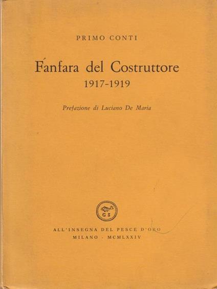 Fanfara del costruttore. 1917-1919. Dedica autore - Primo Conti - copertina