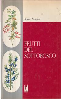 Frutti Del Sottobosco