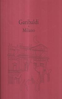 Garibaldi a Milano