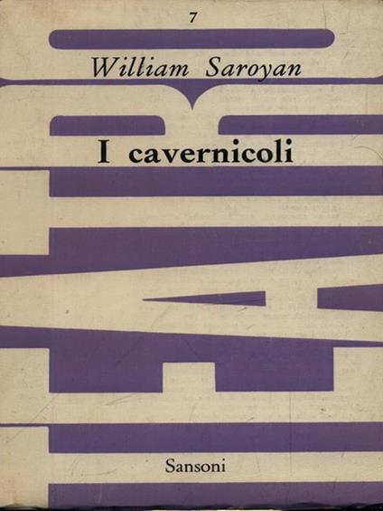 I cavernicoli - William Saroyan - copertina
