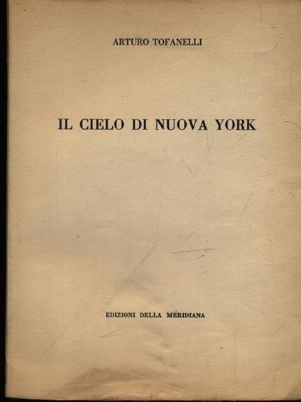 Il cielo di Nuova York - Arturo Tofanelli - copertina