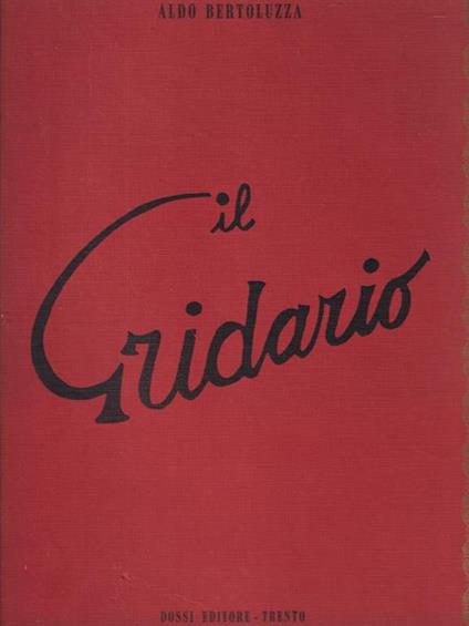 Il gridario. Copia anastatica - copertina